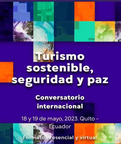 El Conversatorio Internacional “El turismo sostenible, paz y seguridad”